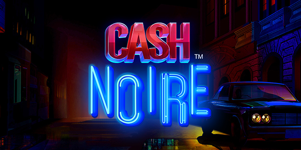 Cash Noire